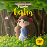 Becoming Calm