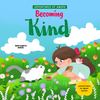 Becoming Kind