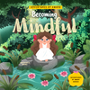 Becoming Mindful